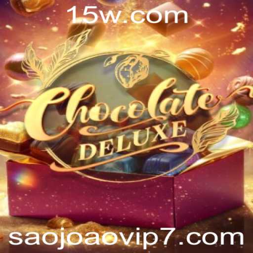 Descubra o Fascinante Jogo 'ChocolateDeluxe' e sua Conexão com São João VIP