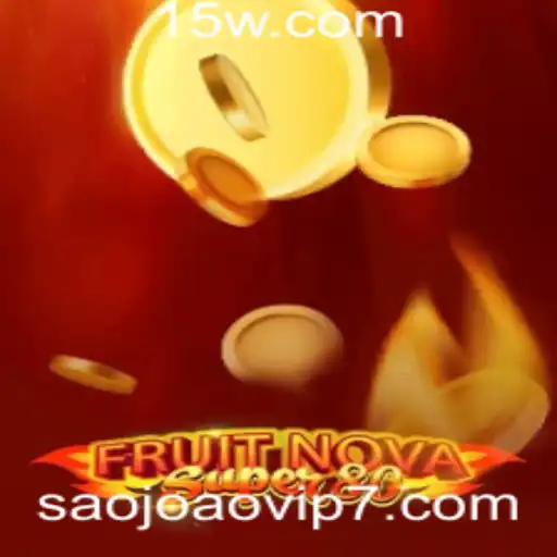 Descubra o Universo de 'FruitNovaSuper80': Uma Viagem Sazonal ao Mundo dos Jogos