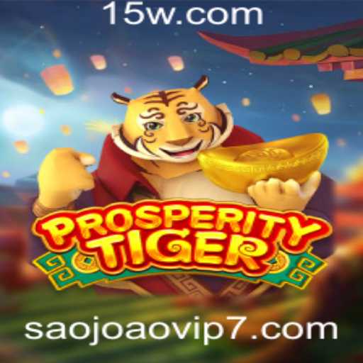 ProsperityTiger: O Jogo Que Une Tradição e Aventura