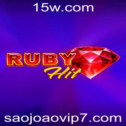RubyHit: Mergulhe no Mundo do Novo Jogo do Ano com Exclusividades Sao Joao VIP